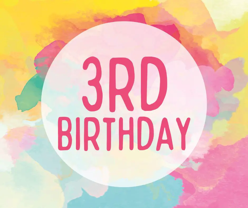 Happy 3rd Birthday