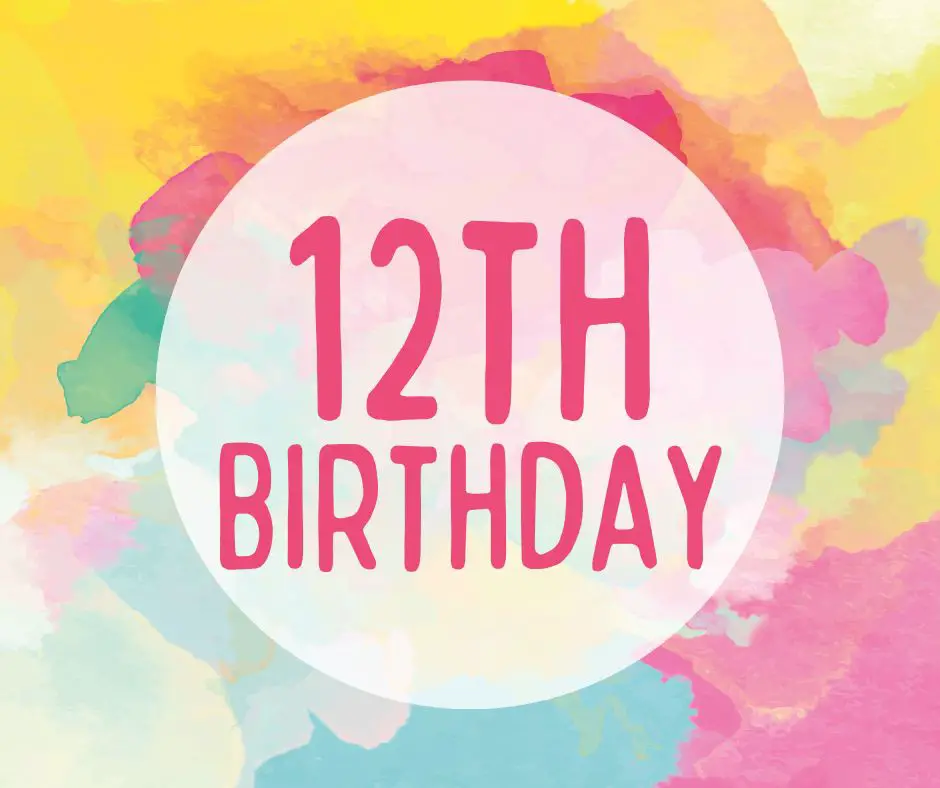 Happy 12th Birthday