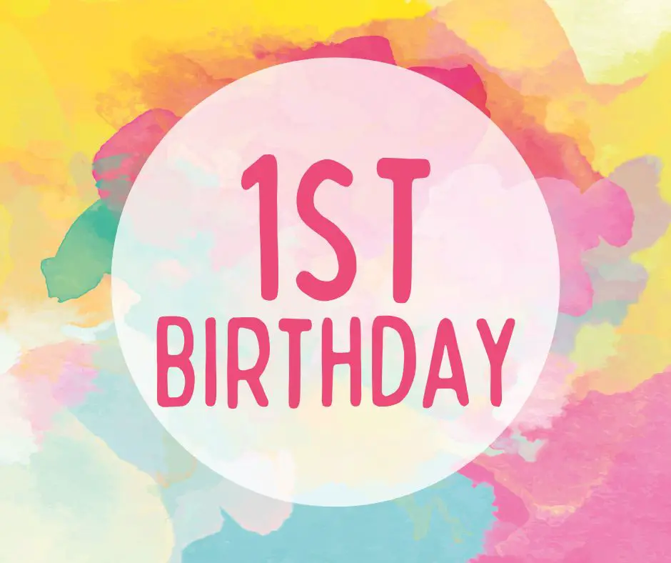 Happy 1st Birthday